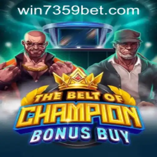 Exploring TheBeltOfChampionBonusBuy: An In-Depth Look at the 7359bet PH Login Popular Game